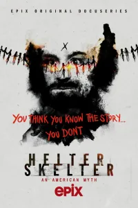 Постер Helter Skelter: Американский миф