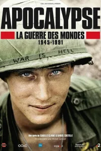 Постер Апокалипсис: Война миров 1945-1991