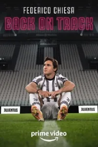 Постер Federico Chiesa - Back on Track