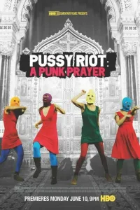 Постер Показательный процесс: История Pussy Riot